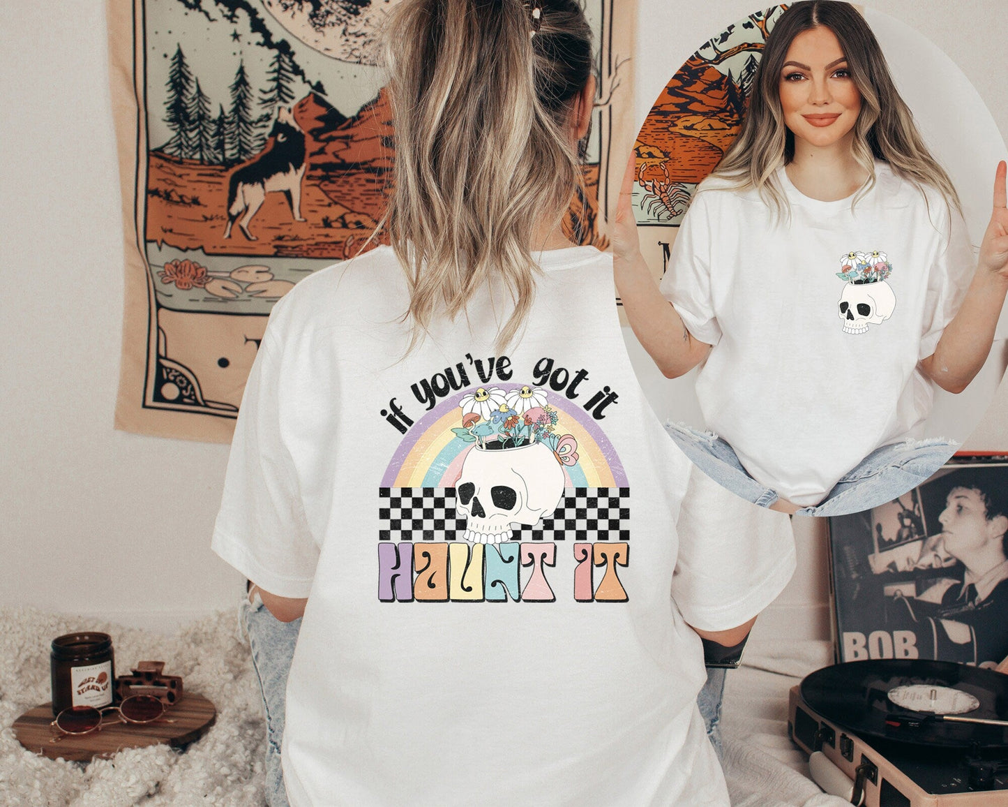 If Youve Got It Haunt It Shirt, Funny Two Sided Halloween Shirt