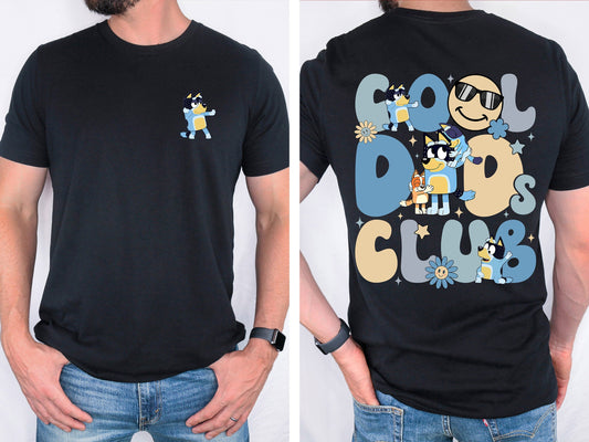 BlueyDad Cool Dads Club Shirt, BlueyDad Dads Shirt