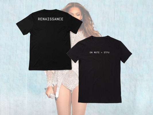 Beyonce Renaissance Tour On Mute Double Sided Shirt