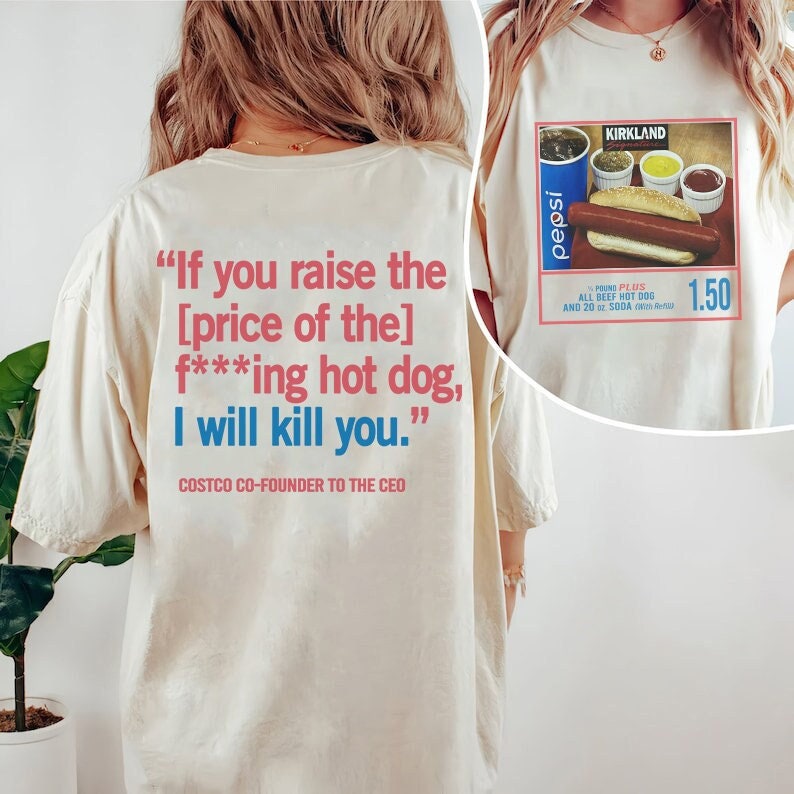 Costco Hot Dog Shirt, 1.50 Costco Hot Dog