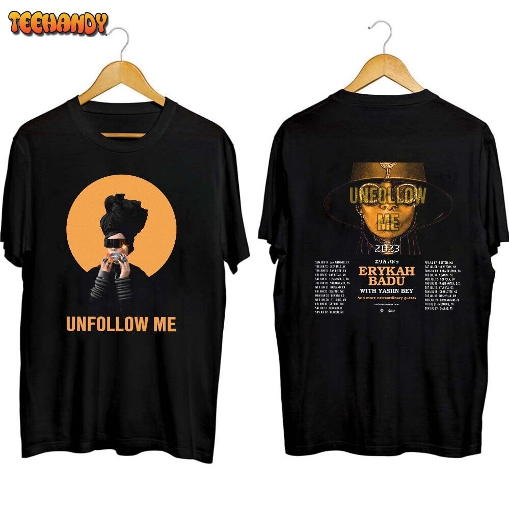Erykah Badu Unfollow Me Tour 2023 Shirt