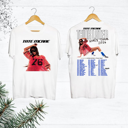 2024 Tate McRae The Think Later World Tour Shirt