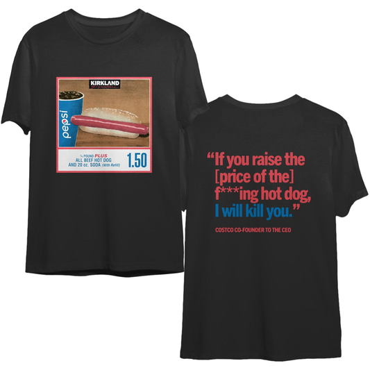 1.50 Costco Hot Dog & Soda Combo T-Shirt