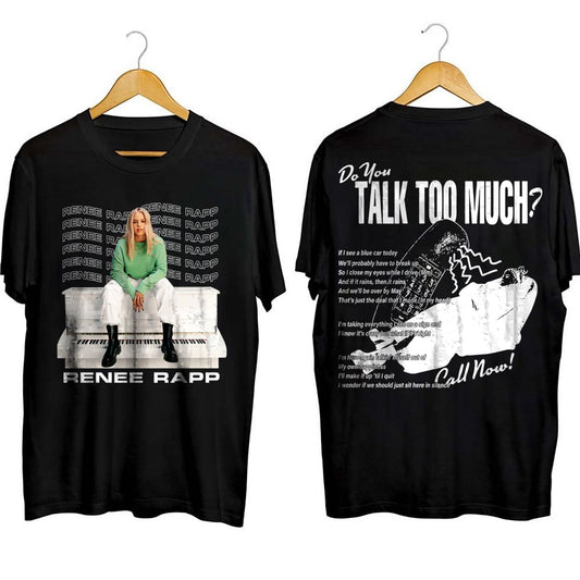 Do You Talk Too Much Renee Rapp Inspired Shirt, Gift for Rene Rapp Fans, Renee Rapp Shirt