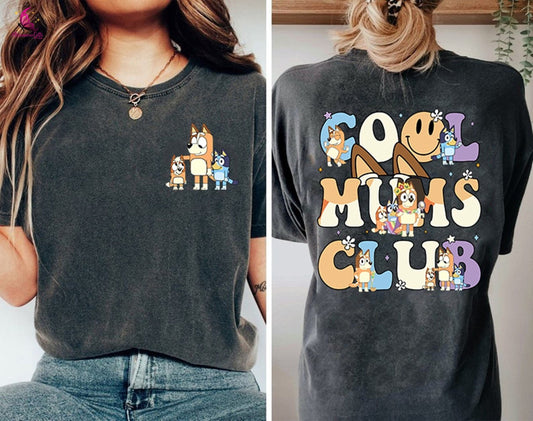 Cool Moms Club Double Sided Shirt, BlueyDad Family Double Sided Shirt