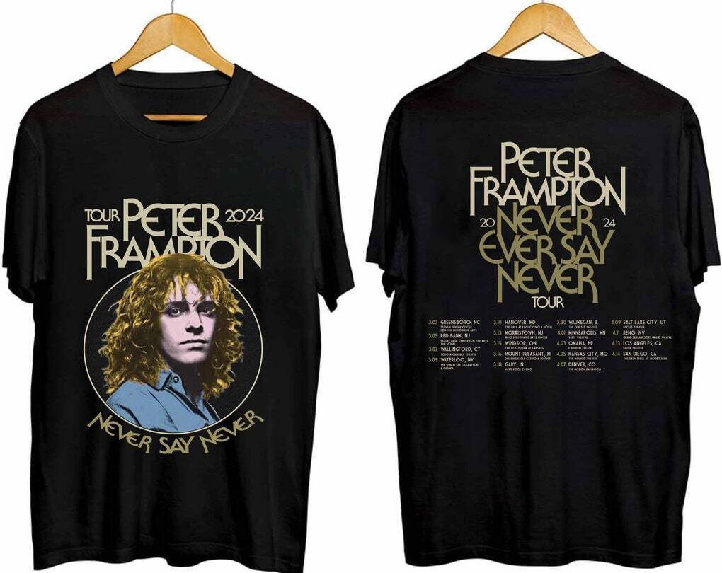 Peter Frampton 2024 Tour Never Say Never Tour
