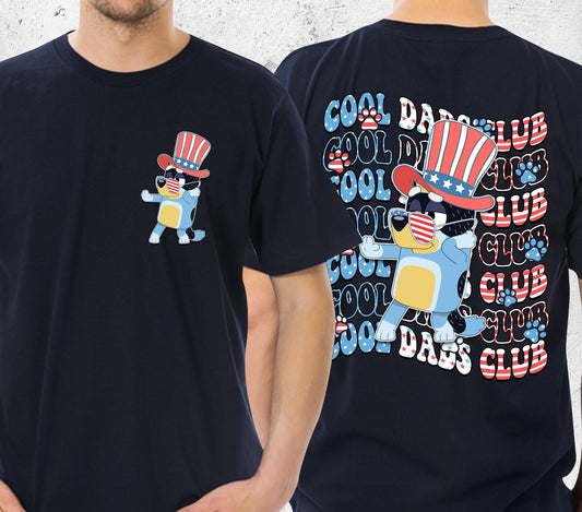 BlueyDad Cool Dad Club 4th July Double Sided Shirt, Birthday Gift For Dad Shirt, BlueyDad Bandit Heeler Shirt