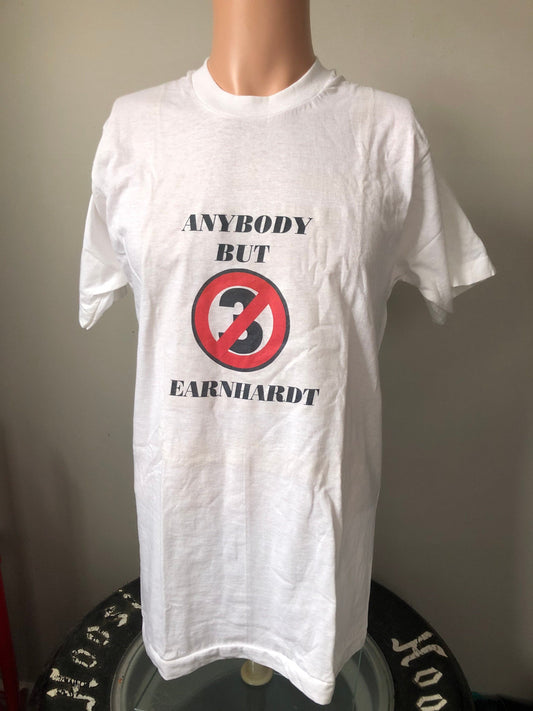 Deadstock Anybody But Earnhardt Homemade Double Sided T-Shirt