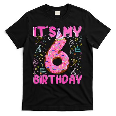 6 Years Old Girl Funny Donut Its My Sixth Birthday T-Shirt