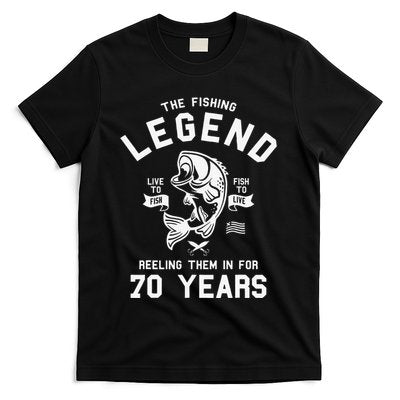 70th Birthday Gift The Fishing Legend 70 Years Fisherman T-Shirt