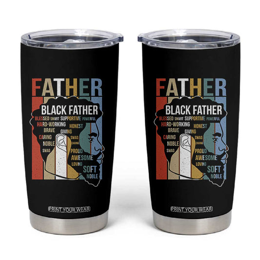 African American Black Father Tumbler Cup Fathers Day Juneteenth TS11