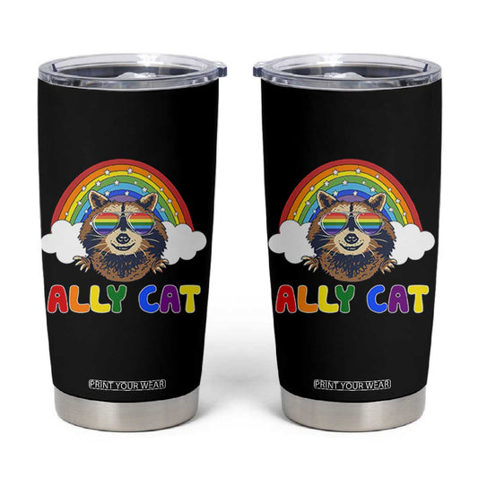 Ally Street Cat Rainbow Raccoon Tumbler Cup Funny LGBTQ+ Pride Support TS02