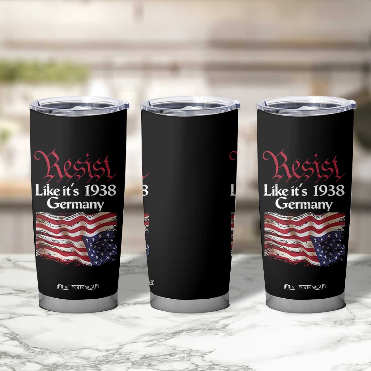 American Flag Resist Tumbler Cup Like It's 1938 Germany TS02