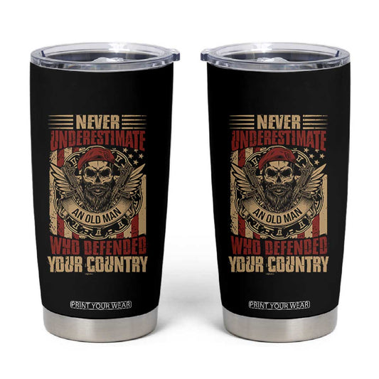 American Veteran Tumbler Cup Never Underestimate An Old Man Who Defended Your Country TS02