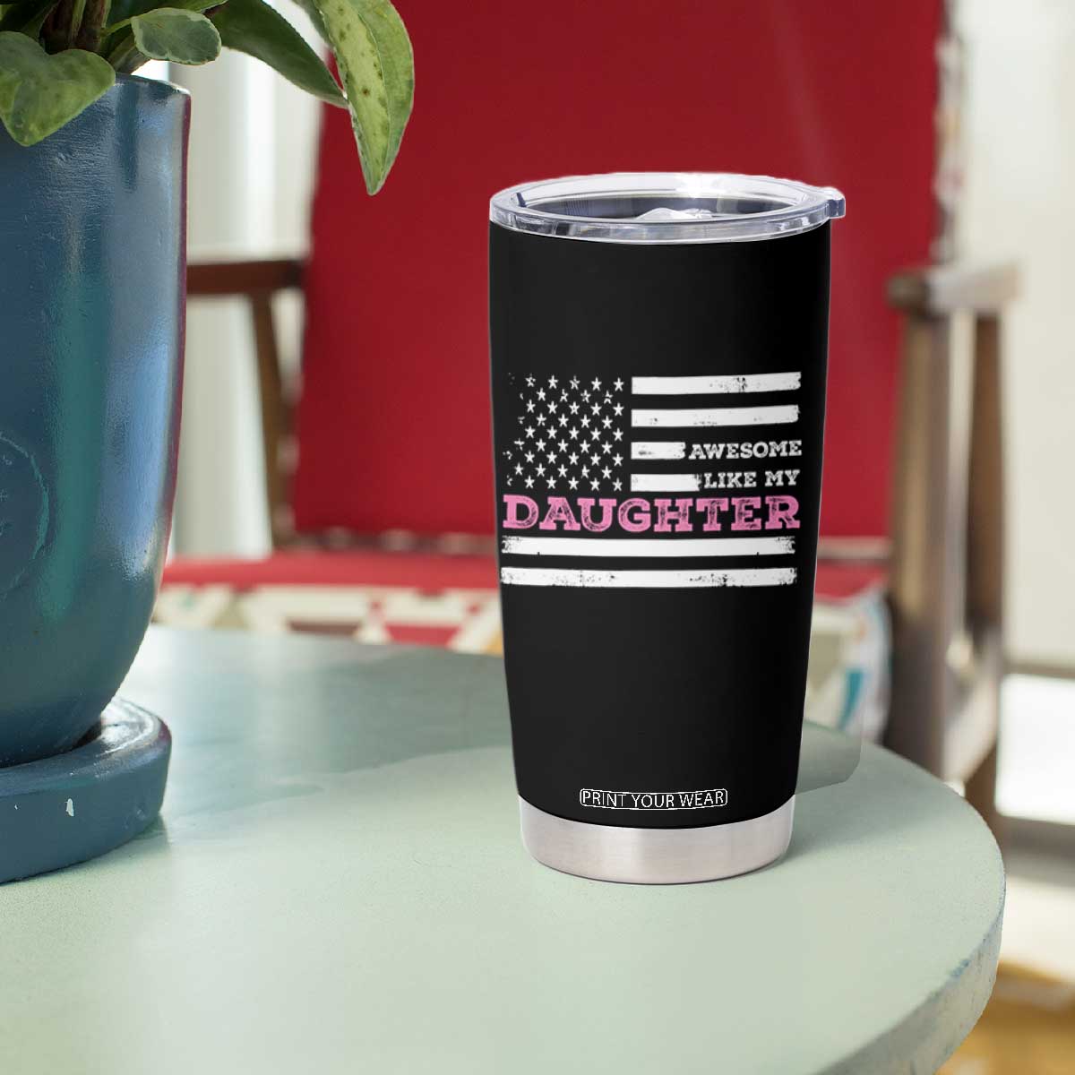 Awesome Like My Daughter Tumbler Cup Girl Dad Father's Day American Flag TS10