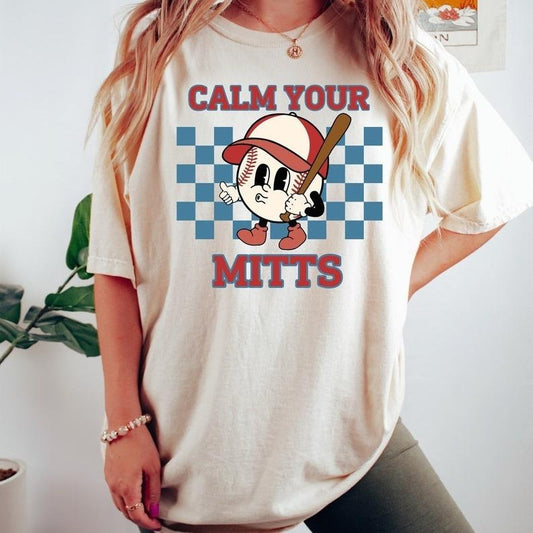 Baseball Game Day Tshirt, T-Mom Shirt, Baseball Shirt For Women, Sports Mom Shirt, Mothers Day Gift, Calm Your Mitts Top Womenswear Summer