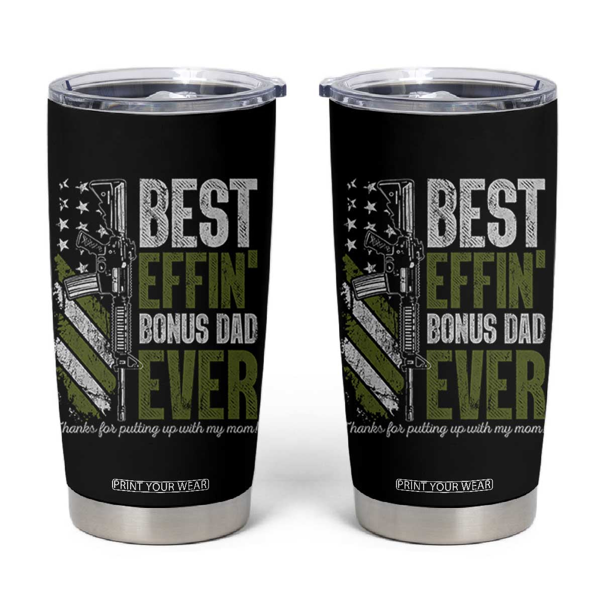 Best Effin Bonus Dad Ever Tumbler Cup Step Dad Gun American Flag TS10