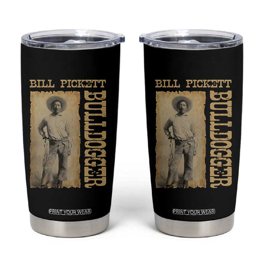 Bill Pickett The Bulldogger Tumbler Cup Western African American Cowboy TS11
