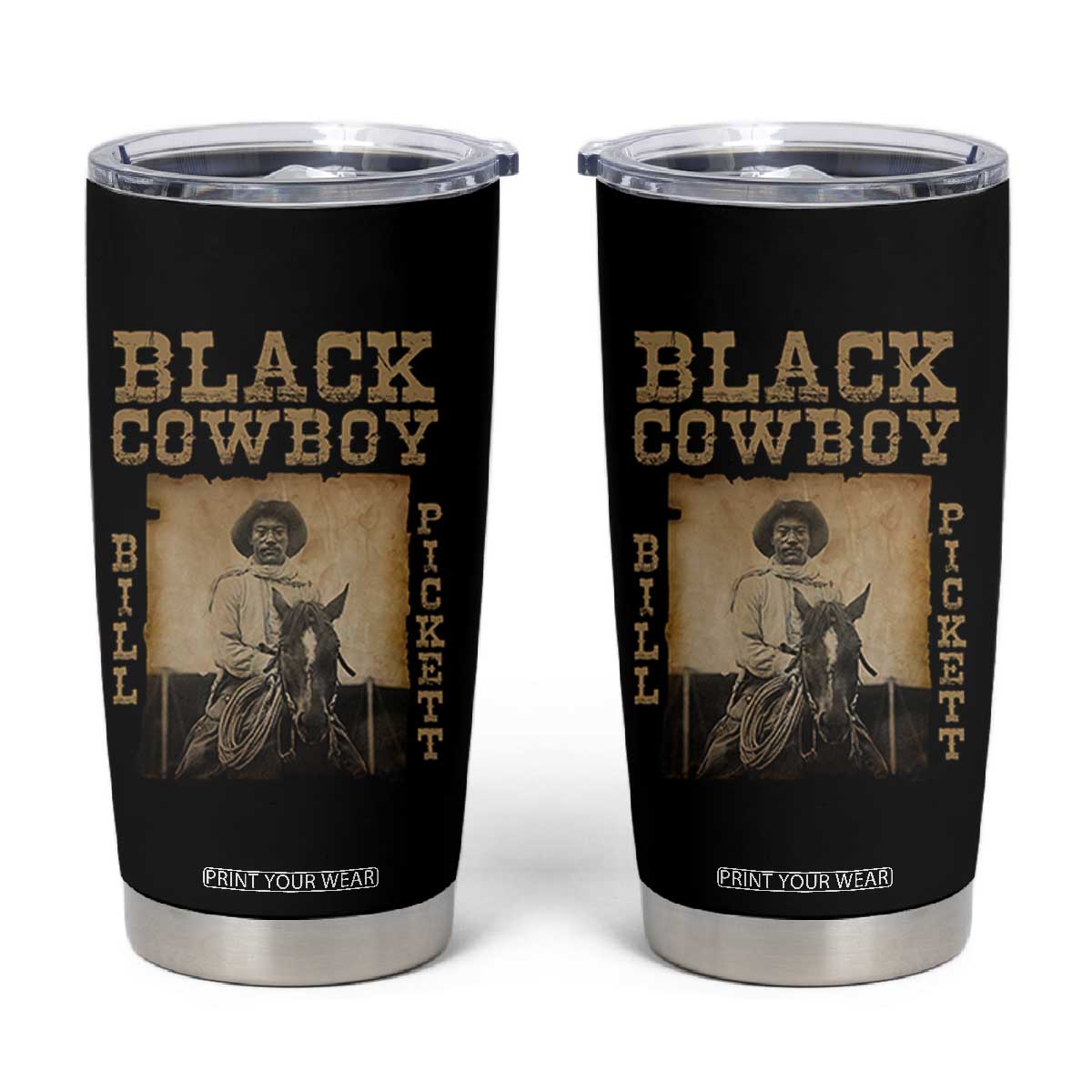 Bill Pickett Tumbler Cup Black Cowboy Western Legend Vintage TS02