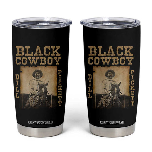 Bill Pickett Tumbler Cup Black Cowboy Western Legend Vintage TS02