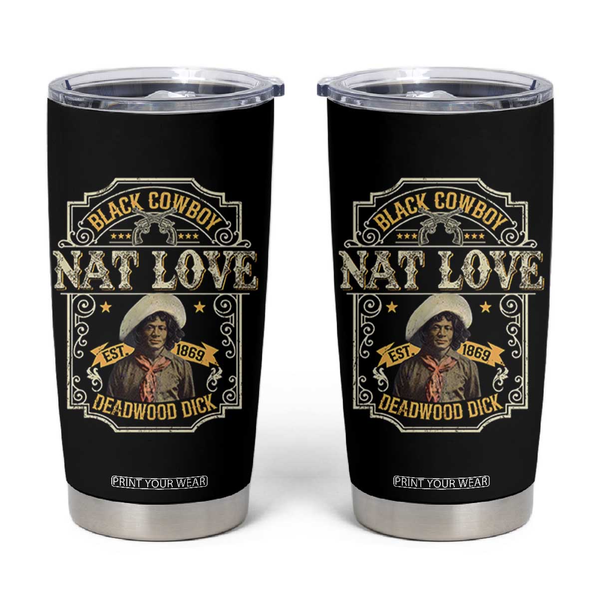 Black Cowboy Nat Love Tumbler Cup Deadwood Dick African American Cowboy TS11