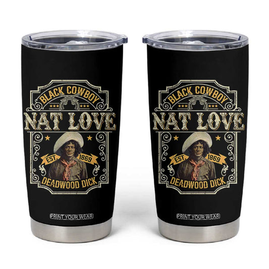 Black Cowboy Nat Love Tumbler Cup Deadwood Dick African American Cowboy TS11