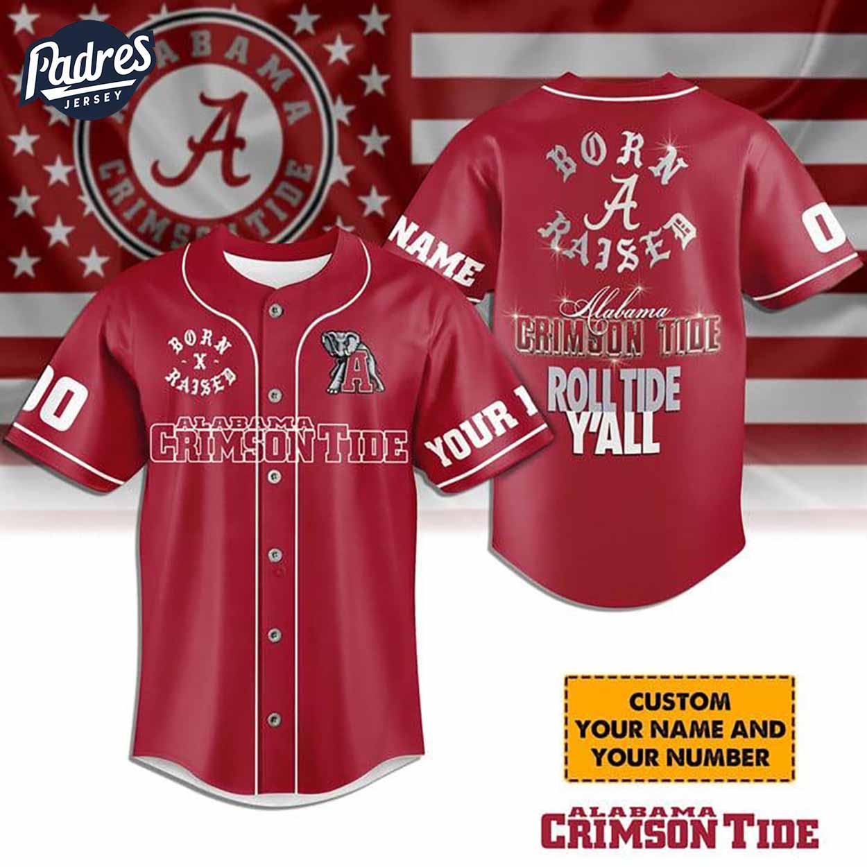 Born And Raised Alabama Crimson Tide Football Baseball Jersey - Padres Jersey Oasis: Elevate Your Baseball Style Game