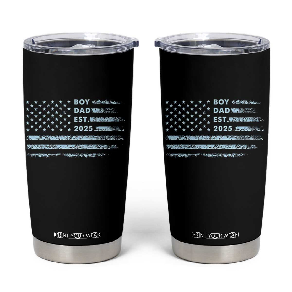Boy Dad Est 2025 Tumbler Cup American Flag First Fathers Day TS10