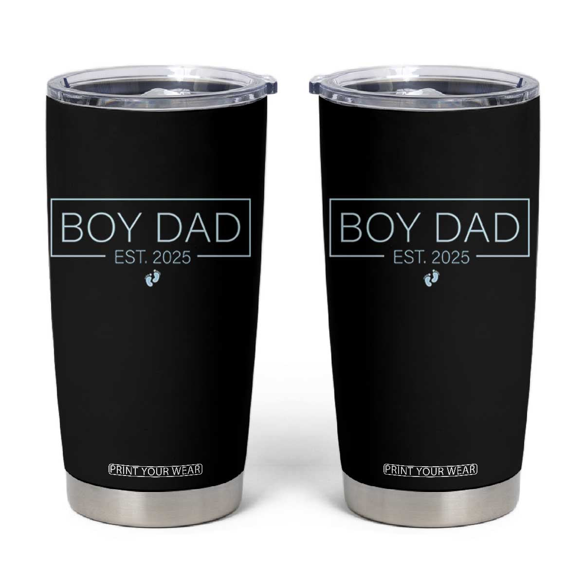 Boy Dad Est 2025 Tumbler Cup Newborn Daddy Father Baby Boy Son Expect Baby TS10