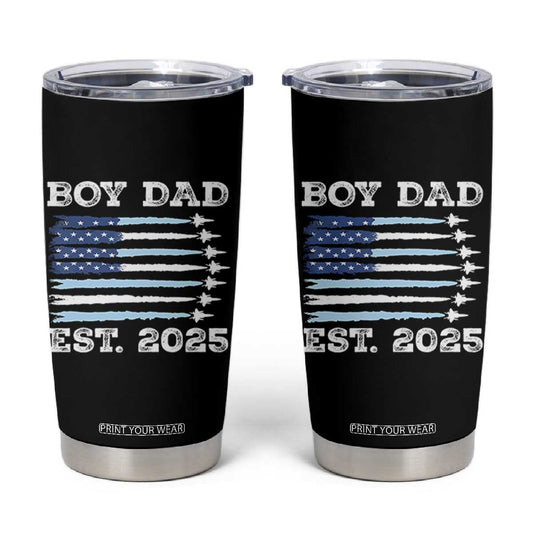 Boy Dad Est 2025 Tumbler Cup Newborn Daddy Father Baby Boy Son USA Flag Fighter Jets TS10