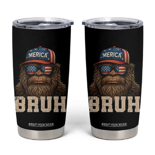 Bruh Bigfoot Merica Tumbler Cup American Flag Patriotic 4th Of July TS10