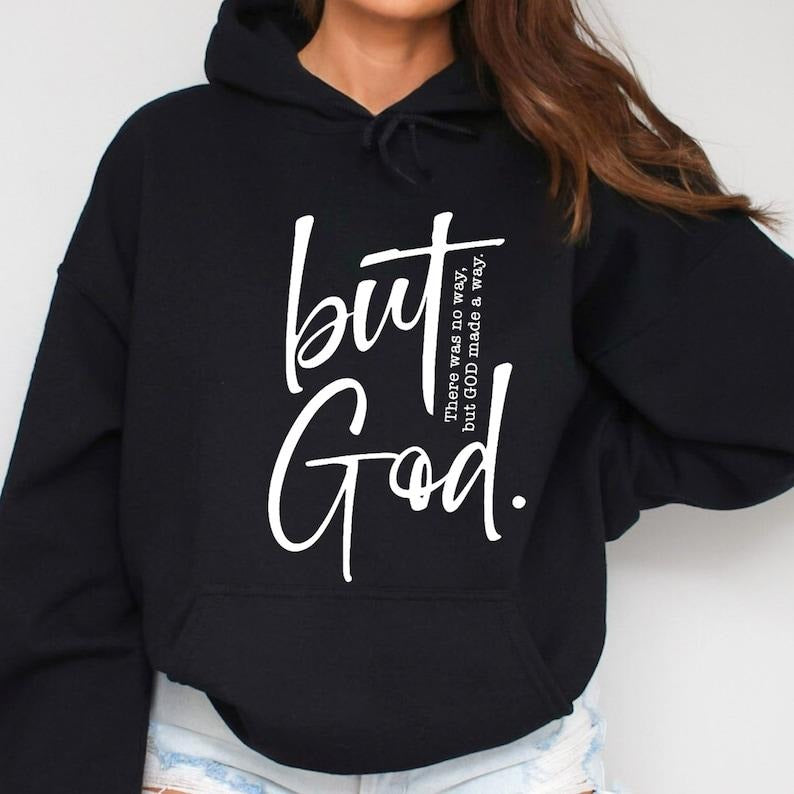 But God Christian Hoodie - Black with White Text, Comfortable Cotton and Polyester Blend, Perfect for Religious Wear