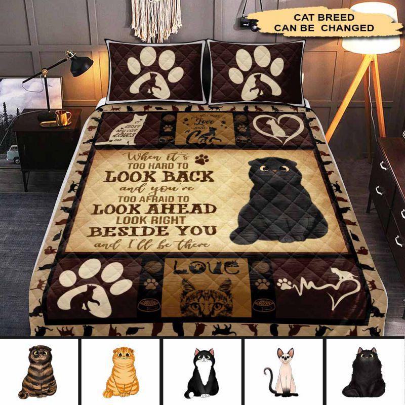 Cat When I’ts Too Hard To Look Back Quilt Bedding Set