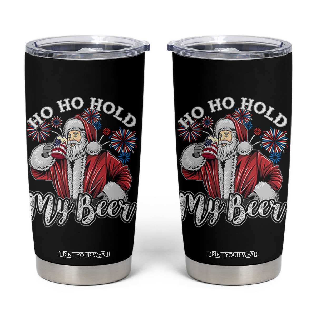 Christmas In July Tumbler Cup Ho Ho Hold My Beer Summer Santa USA Flag 4th Of July TS11