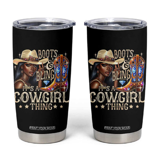 Cowgirl Tumbler Cup Boots & Bling Its A Cowgirl Thing Melanin Rodeo TS10