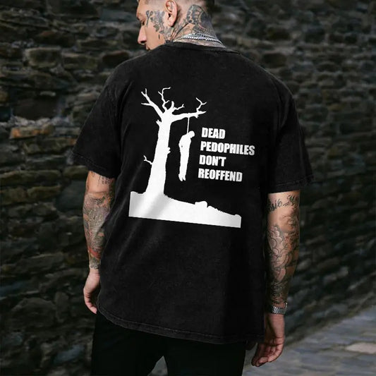 DEAD PEDOPHILES DON'T REOFFEND Print Men's T-shirt, Sweatshirt, Hoodie