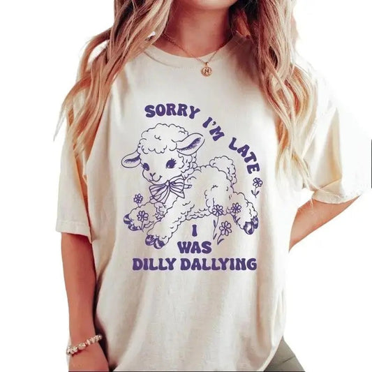 Dilly Dallying Tshirt, Sorry I'm Late, Funny Sheep Lamb Tshirt, Oversized Shirt, Graphic Retro Vintage T Shirt Top Womenswear Casual Summer Comfort