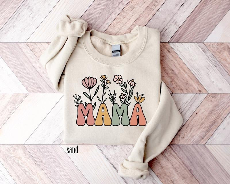 Floral Mama Sweatshirt, Flower Mama Sweatshirt, Mom Sweatshirt, Mother's Day Gift, Gift For Mother, Mama Sweatshirt, New Mom, Grandma Shirt