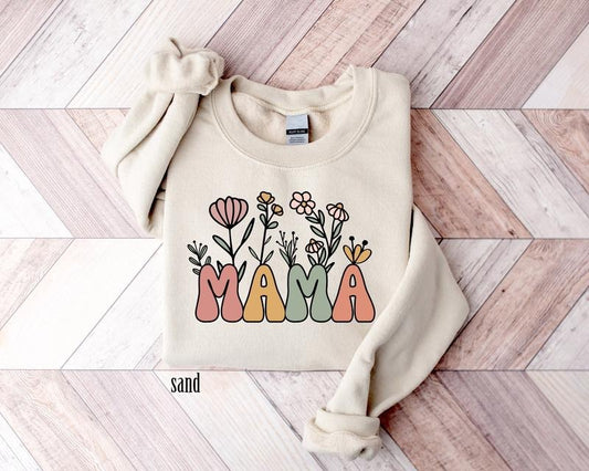 Floral Mama Sweatshirt, Flower Mama Sweatshirt, Mom Sweatshirt, Mother's Day Gift, Gift For Mother, Mama Sweatshirt, New Mom, Grandma Shirt