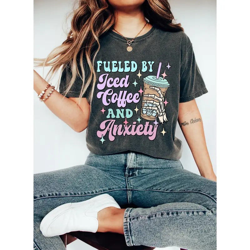Fueled By Iced Coffee And Anxiety Shirtmother's Day Shirt Mom Iced Coffee Tshirt Mama Anxiety Shirt Tshirt Coffee Shirtretro Mom Shirt