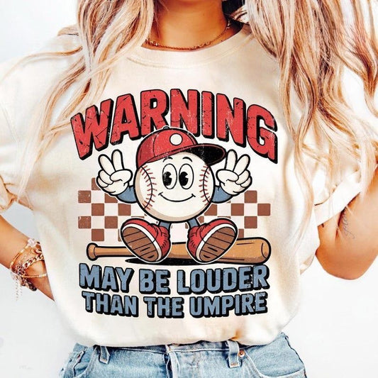 Funny May Be Louder Than The Umpire Tshirt, Game Day Baseball Mama Tee, Baseball Season Shirt