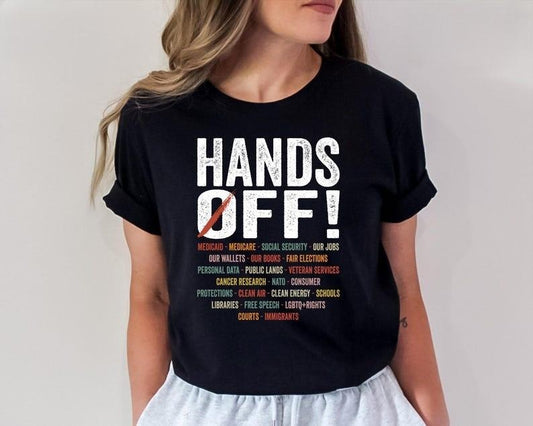 Hands Off Protest Tshirt, Political Activism Tee, Environmental Rights T-Shirt, Save Public Lands Shirt, Medicare, Social Security, Free Speech
