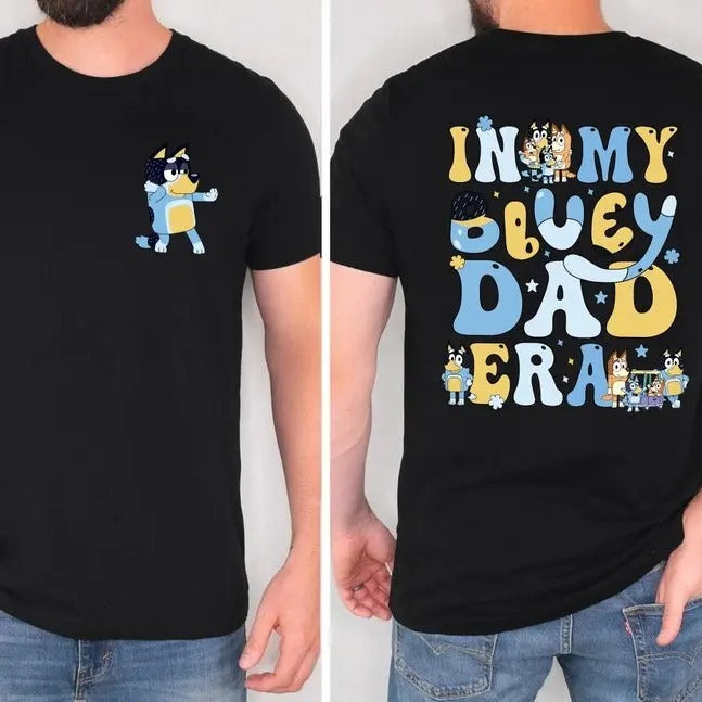 In My Bluey Dad ERA Shirt, Bandit Heeler T-shirt, Father's Day Shirt, Dad Tee, Bluey Dad Shirt, Bluey Theme Dad Shirt, Cool Dad Shirt, Perfect Gift for Dad, Father's Day, Birthday, New Dad Shirt, Gift Idea for Girl's Dad, Bluey Shirt