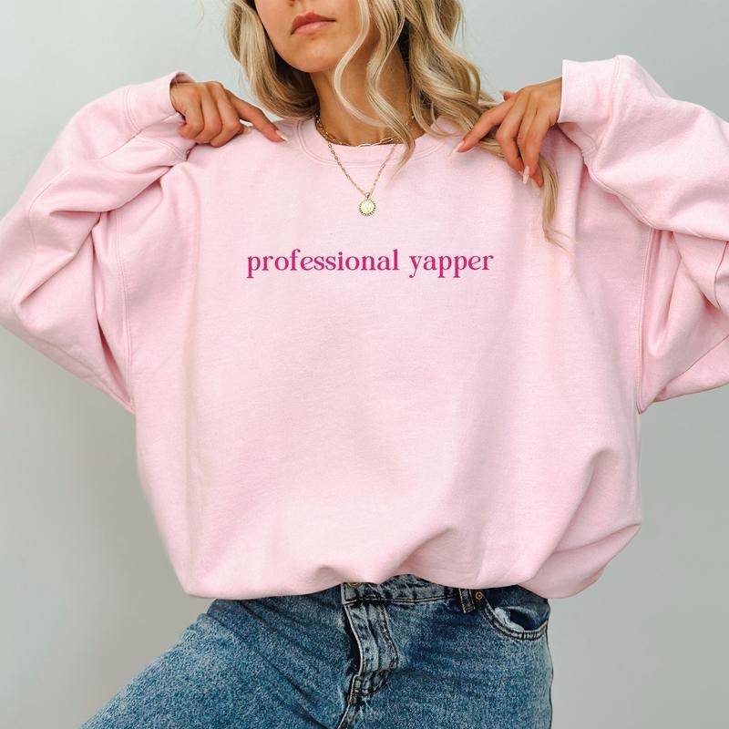 Professional Yapper Sweatshirt, Funny Yapper Sweaters for Girls, Born To Yap Crewneck, Certified Yapper Pullover, Born To Yap Forced to Shut Up, Comfy Long Sleeve Womenswear, Casual Women's Tops