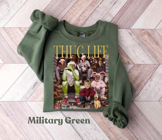 Thug Life Christmas Shirt Christmas Sweatshirt Christmas Movie Shirt Christmas Friends Shirt Christmas Gifts for Women Holiday Crewneck Xmas