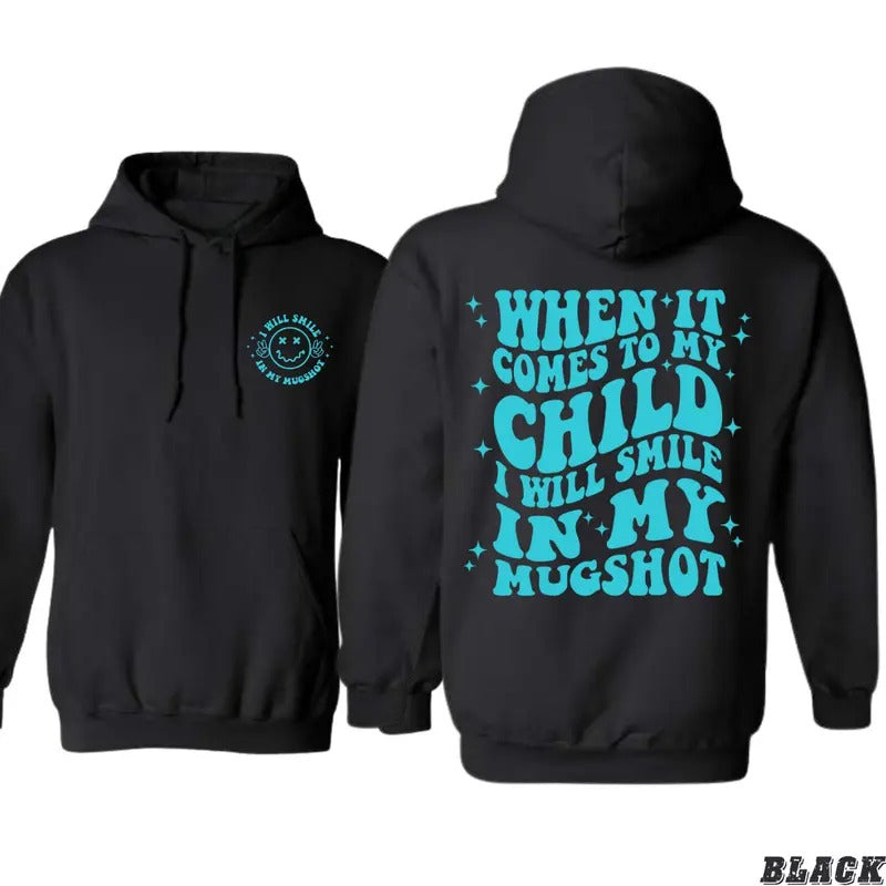 When It Comes to My Child Hoodie - Bold and Protective Parent Design, Perfect for Parents Who Want to Show Their Fierce Love, Ideal for Casual Wear, Comfortable and Durable, Hoodie for Men, Hoodie for Women, High-Quality Material Menswear Sweaters Tops