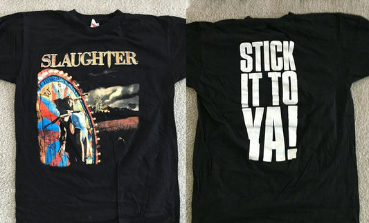 Vintage Slaughter - Stick It To Ya - 1990 Tour Concert T-Shirt, 90s Slaughter Band Tour T-Shirt