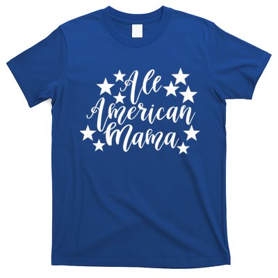 All American Mama 4th Of July Patriotic Gift T-Shirt