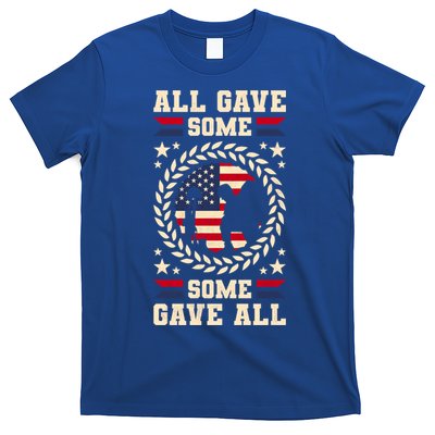 All Gave Some Some Gave All Veteran's Day Gift T-Shirt