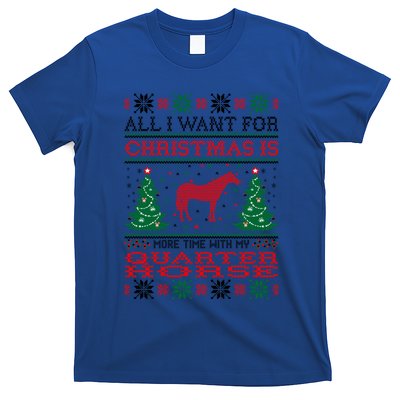 All I Want For Christmas More Time With Quarter Horse Gift T-Shirt
